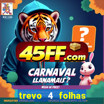 trevo 4 folhas significado espiritual